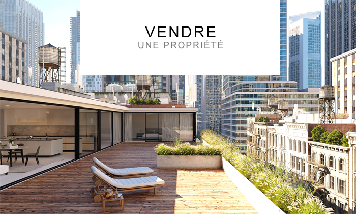 VENDRE UNE PROPRIÉTÉ
