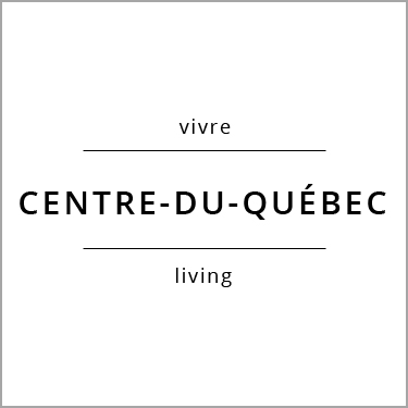 Vivre Centre-du-Québec Living